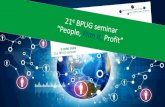 21e BPUG seminar “People, Plan it, Profit” · 2018. 6. 5. · beleid, veranderingen in het handelen van mensen worden. Henri is Business Developer bij het SSO O&P (Share Service
