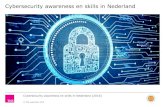 Cybersecurity awareness en skills in Nederland...Cybersecurity awareness en skills in Nederland (2016) Management summary in woord (2) Ontwikkeling van cybersecurity skills • Zowel