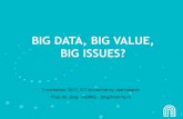 BIG DATA, BIG VALUE, BIG ISSUES? - softwarepakketten ... Nov 01, 2017 آ  (Big & Fast Data: The Rise