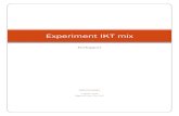 Experiment IKT mix - Kind en Gezin...Onder ‘IKT mix’ verstaan we het aanbieden van plaatsen aan inkomenstarief én met vrije prijs binnen één en dezelfde setting of locatie.