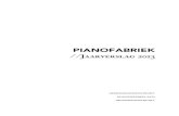 PIANOFABRIEKpianofabriek.be/IMG/pdf/jaarverslag_pianofabriek_2013.pdfIV Financiën 2013 – 2014 4.1 Overzicht rekeningen 2013 en begroting 2014 112 4.2 Financieel verslag en balans