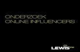 LEWIS onderzoek online influencers 2011publish.lewispr.com/onderzoekonlineinfluencers/LEWIS... · 2016. 5. 26. · 3 Marketeers worden zich er steeds meer van bewust wat de invloed