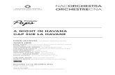A Night iN hAvANA CAp sur lA hAvANe...American conductor is, as the San Francisco Classical Voice recently observed, “headed for a top-tier future.” In the 2012-13 season, Outwater