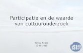 Participatie en de waarde van cultuuronderzoek...Participatie en de waarde van cultuuronderzoek Remco Reijke 15-10-2019 Programma • Intro • Culturele biografie van Drechterland