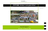 ZVVP 2008: Verkeer in een goed milieu! Uk fff Z/2008/69236 · Concept Hoofdrapport, 12 februari 2009 De speerpunten van het mobiliteitsbeleid Duurzaam economische ontwikkeling •