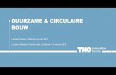 DUURZAME & CIRCULAIRE BOUW...Kunststoffen Maakindustrie Bouw Consumptiegoederen NEDERLAND CIRCULAIR IN 2050 & 50% MINDER PRIMAIRE GRONDSTOFFEN IN 2030 25 Circulaire economie in de