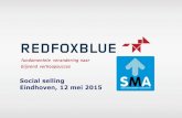 Social selling Eindhoven, 12 mei 2015 - SMA€¦ · 12 mei 2015 20 o Social selling is het toepassen van de social media mix in uw verkoopproces met als doel het bevorderen van uw