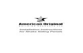 American Original Premium House Siding » American Original … · 2018. 12. 17. · American Original Building Products, LLC. provides these instructions as installation guidelines.