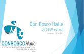 Don Bosco Halle · 2019. 6. 17. · Don Bosco Halle kan in geen geval aansprakelijk gesteld worden voor verkeerdelijke of onvolledige informatie alsook te laat aangeleverde informatie.