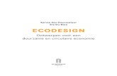 Karine Van Doorsselaer Els Du Bois ECODESIGN · 2020. 3. 4. · 2 Ecodesign. Ontwerpen voor een duurzame en circulaire economie 3.4.6.6 Verbranden 68 3.4.6.7 Storten 70 4 Duurzaam