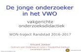 De jonge onderzoeker in het VWO - Universiteit Utrecht2016/09/12  · werkdefinitie onderzoekskunde Het totaal aan wetenschappelijk kennis van en inzicht in methoden en technieken