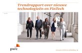 Trendrapport over nieuwe technologieën en FinTech · 2017. 4. 6. · disruptieve technologieën, technologieën die zo krachtig kunnen worden dat hele sectoren erdoor worden omgevormd.