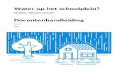 Water op het schoolplein | Over dijkdoorbraken en stortbuien... · Web viewPPT Opdracht 1.5 en 1.6 15 (+huiswerk) Les 2 H1 Wat is wateroverlast? Uitleg 1.2 en 1.3 10 PPT Opdracht