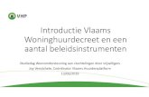 Introductie Vlaams Woninghuurdecreet en een aantal … · 2019. 6. 13. · Introductie Vlaams Woninghuurdecreet en een aantal beleidsinstrumenten ... decreet Artikel 38: Overdracht