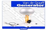 Van de Graaff Generator - PitscoVan de Graaff Generator User Guide 60100 V0718 3 Building the Generator 1. Peel off the backing from the laser-cut parts. 2. Peel off the backing from