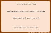 BASISWISKUNDE voor HAVO en VWO Wat moet er in, en waarom? … · 2004. 11. 4. · •First •Prev •Next •Last •Go Back •Full Screen •Close •Quit Jan van de Craats (UvA,