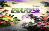 InleIdIng · 2016. 2. 11. · 2 InleIdIng Het gevecht om Suburbia blijft maar groeien in Plants vs. Zombies™ Garden Warfare 2! In deze hilarische shooter vol actie heeft Dr. Zomboss,