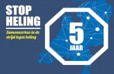 JAAR STOP HELING - Veiligheidscoalitie · Het stappenplan van het Centrum van Criminaliteitspreventie en Veligheid (CCV) Interview met Martin Stomp operationeel coördinator Heling