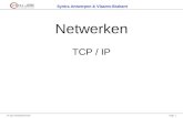 Netwerken · Netwerken TCP / IP. 3de jaar Netwerkbeheerder Page: 2 Syntra Antwerpen & Vlaams-Brabant • IPv4 Essentials: Architectural overview. – The 4-layer model. – ARP –