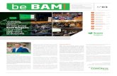 be BAM · 2017. 6. 20. · be BAM N°03 Eerste jaargang, nummer 3, december 2016 Première année, numéro 3, décembre 2016 BAM SPECIALIST p. 02 BAM ASPHALT BAM SPECIALIST p. 04-06