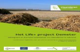 Vlaanderen · 2016. 7. 14. · Het LIFE+ project Demeter ontwikkelde een geïntegreer - de aanpak om milieuproblemen aan te pakken veroor-zaakt door een niet-duurzaam bodembeheer,
