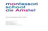 Informatiegids 2019-2020 - Montessorischool de Amstelmkcdeamstel.nl/wp-content/uploads/2019/06/Schoolgids...1 Informatiegids 2019-2020 Montessorischool De Amstel Welnastraat 845 1096