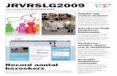 JRVRSLG2009 · 2019. 10. 28. · studiekeuzegesprekken, het Nationaal Actieplan e-Learning en Studiekeuze123. Chatten voor scholieren tijdens de Studiekeuze2daagse Studiekeuze123.nl