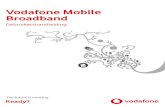 Gebruikershandleiding Vodafone Mobile Broadband...4 Vodafone Mobile Broadband: Aan de slag Download allereerst de nieuwste versie Vodafone Mobile Connect software van de Vodafone-website.