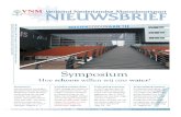 Symposium - VNMknmc-vnm.nl/wp-content/uploads/2014/04/VNM_Nieuwsbrief... · PDF file Nanke den Daas, CEO Den Daas Recreatie, dat ze samen als belangenbehartiger van de ondernemers