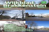 Wijkblad - MijnBrakkenstein.nl · 2016. 10. 25. · ber 2015 een wiet-kwekerij is ont-manteld, ergens op de Kwekerijweg. Toch weer even een kwekerij op het oude terrein. Interview
