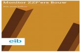 Monitor ZZP’ers Bouw - Economisch Instituut voor de Bouwde wet DBA genoemd. In lijn met de verbeterde marktsituatie werden de voorheen grote belemmeringen, zoals concurrentie van