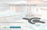Verslag SE & BIM - Pioneering BIMSE.pdf · 2013. 4. 11. · Open BIM is samenwerken op basis van ‘open’ uitwisselformaten (IFC) die geen eigendom zijn van een bepaalde softwareleverancier.