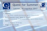 Quest for Summer · 2017. 8. 31. · 14 Portefeuille genoteerde aandelen Top 10 posities country sector/activity portfolio entry % NAV 30/6/2017 TKH Group Netherlands telecom, building