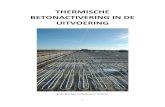 THERMISCHE BETONACTIVERING IN DE UITVOERING · 2017. 10. 9. · 3 Thermische Betonactivering in de uitvoering Gebouwen verwarmen en koelen door thermische betonactivering – ook