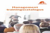 Management trainingscatalogus · 2020. 6. 30. · waar u als klant gebruik van kunt maken. Deze management training is een basistraining. Hierna kunt u kiezen voor een meer specifieke