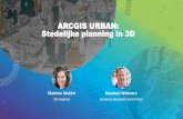 ARCGIS URBAN: Stedelijke planning in 3D · 2019. 9. 19. · Webinar • 'Een overzicht van alle projecten in de stad met ArcGIS Urban’–Juli 2019 Website • Website ArcGIS Urban