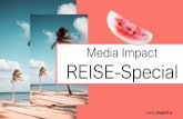 Media Impact REISE-Special · Vodafone und Travel Charme Preis*: 4.500 € Tagesfestplatzierung (40.000 AIs Gesamt) * Freigabe seitens der Redaktion. Nur 1-2 x pro Woche und ausschließlich