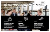 BÈTASYMPOSIUM 2019 - VO-HO Netwerken€¦ · workshop lukt het de duo's een werkend prototype te bouwen en te testen. Samen met het Wetenschapsknooppunt TU Delft verzorgde WisMon