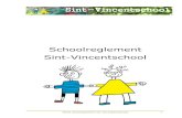 Schoolreglement Sint-VincentschoolSchoolreglement Sint-Vincentschool Ekeren 2 Beste ouder, Ons schoolreglement bestaat uit verschillende delen. Het eerste deel bevat heel wat ... Vrijdag
