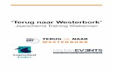 ‘Terug naar Westerbork’ · 2019. 6. 24. · Deze training bevordert de afvoer van afvalstoﬀen uit je spieren en de doorbloeding. Deze training verloopt aan lage intensiteit/tempo