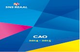 CAO 2014-2015 (def) - CNV Vakmensen/media/files/cao/s/cao... · 2 SNS REAAL Collectieve Arbeidsovereenkomst 2014 - 2015 Collectieve arbeidsovereenkomst SNS REAAL voor de periode 1
