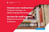 Diensten voor medewerkers - rug.nl · de faculteit waarin zij leren zoeken naar relevante literatuur, en geven we workshops over bibliografisch management. Wij hopen u hiermee een