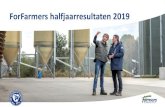 ForFarmers halfjaarresultaten 2019 - Nieuwe Oogst De cijfers in deze presentatie zijn afgeleid van de