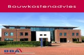 Bouwkostenadvies - bba-bv.nl · Bouwkundige Begeleidings Adviesgroep 0251 24 22 47 De Trompet 1990 1967 DB Heemskerk bba@bba-bv.nl
