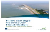 Pilot zandige vooroever Houtribdijk - Ecoshape · Rapportages In aanvulling op de meer technische basisrapportages zijn in het kader van de pilot ook een aantal guidelines opgesteld.