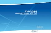 POLDIS rapportage 2012 - Verwey-Jonker · definitie van discriminatie die in de POLDIS-rapportages wordt gehanteerd. Tegen de achtergrond van de Aanwijzing discriminatie beschrijven