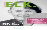 Elkerliek ziekenhuis jaargang 2 zomer 2015 ons/ELK nummer 6 2015.pdf · Gratis Eindhovens Dagblad op beeldscherm aan bed Als u wordt opgenomen in het Elkerliek ziekenhuis dan heeft