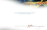 Kwaliteitsjaarverslag RAV 2012 - definitieve versie gewijzigd& Consultancy is gebleken dat het goed gesteld is met het imago van de ambulancezorg bij de burger. 1.2.8. Prestaties binnen