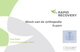 Week van de orthopedie Eupen€¦ · Maandag 3 December 2012: presentatie over de Knieprothese voor Patiënten en bezoekers door Dr Verhaven . Maandag 3 december 16:30 uur Workshop