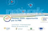 Horizon 2020: opportunità per le PMI · •Continuità con gli elementi di successo del 7PQ e.g. ricerca collaborativa, Consiglio Europeo della ricerca ... Debt facility ("dispositivo
